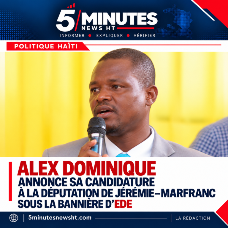 Grand’Anse : Alex Dominique annonce sa candidature à la députation de Jérémie–Marfranc sous la bannière d’EDE
